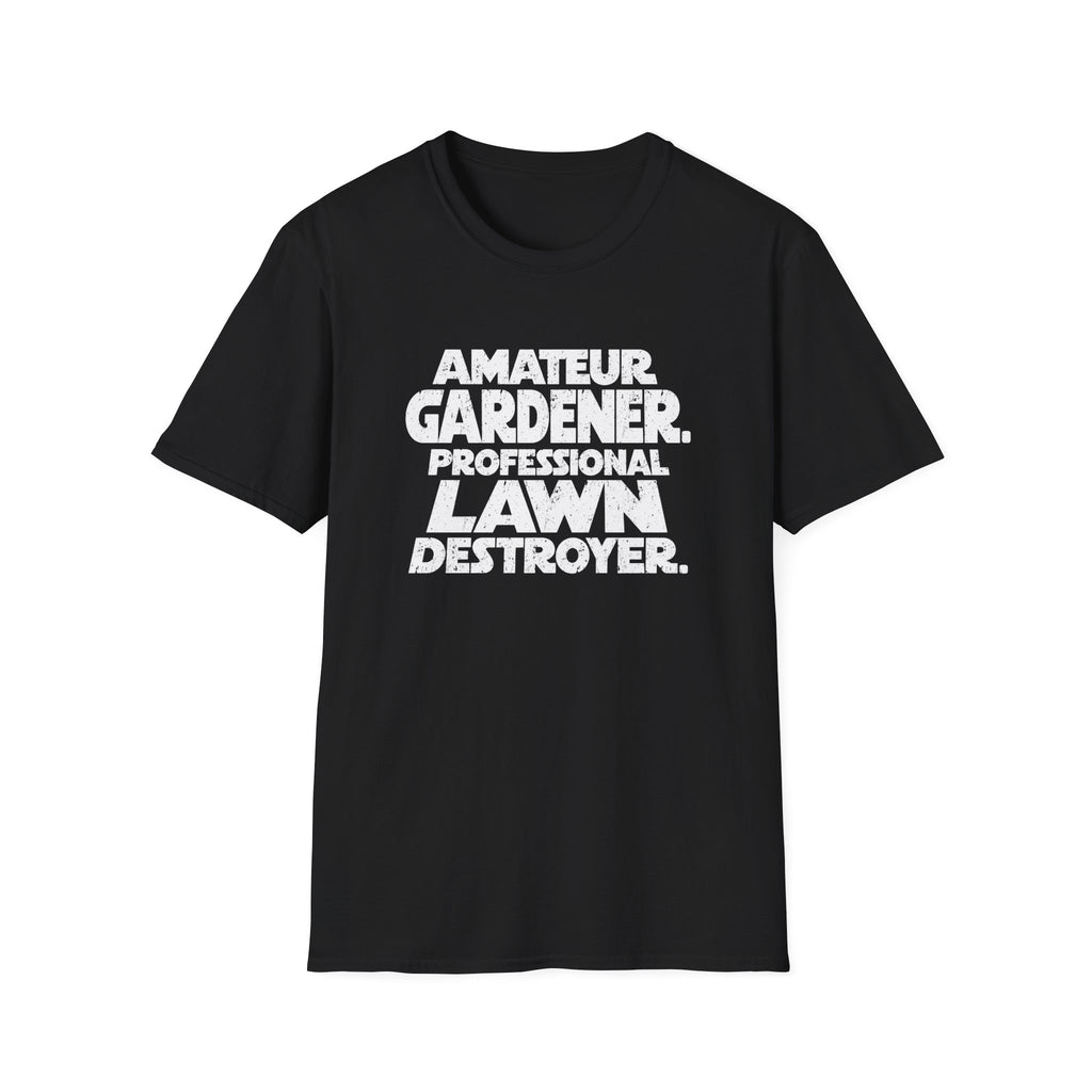 Lawn Destroyer T-Shirt