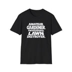 Lawn Destroyer T-Shirt
