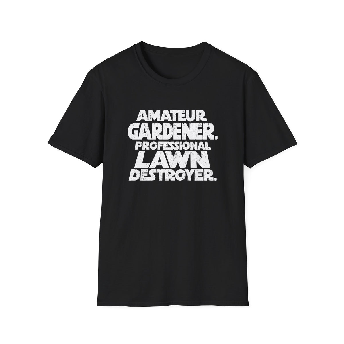 Lawn Destroyer T-Shirt