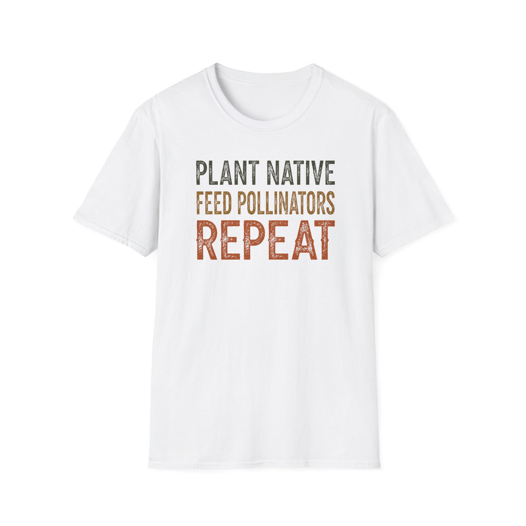 Plant Native Feed Pollinators Repeat T-Shirt