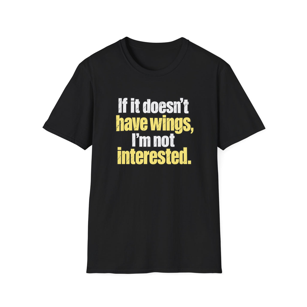 Wings Only T-Shirt