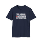Not Required T-Shirt