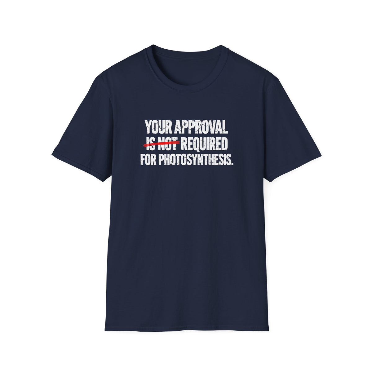 Not Required T-Shirt