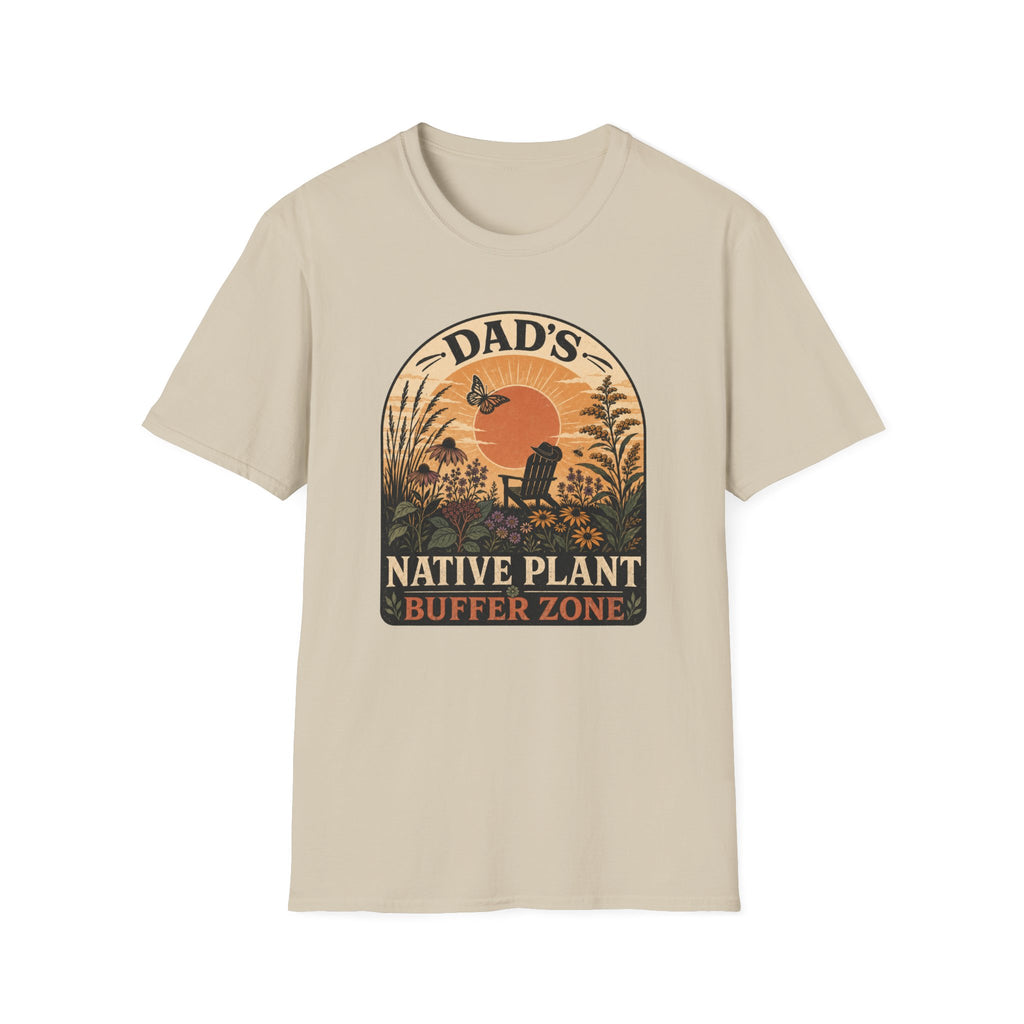 Dad's Native Plant Buffer Zone T-Shirt