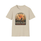 Dad's Native Plant Buffer Zone T-Shirt