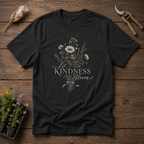 Let Kindness Bloom T-Shirt