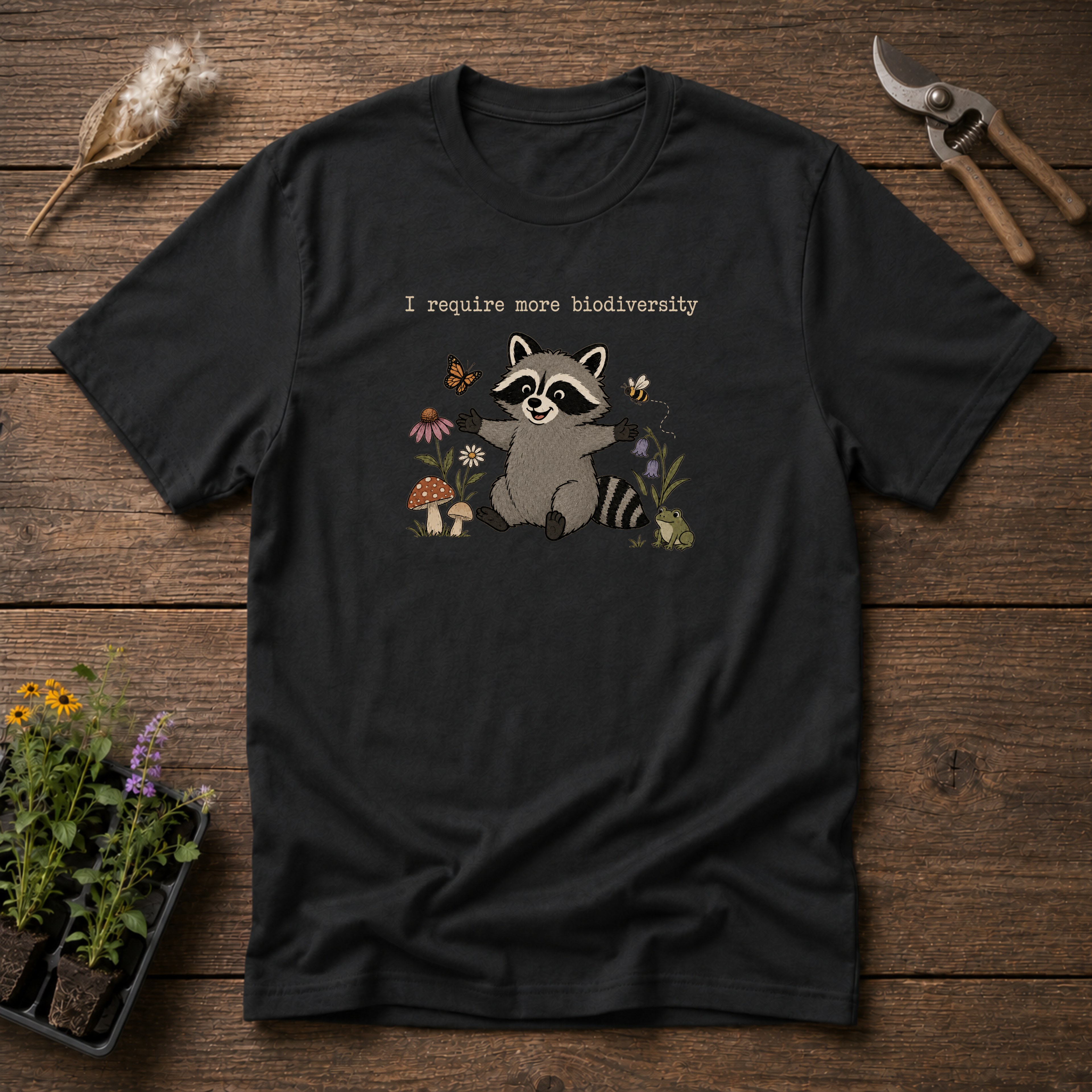 I Require More Biodiversity T-Shirt