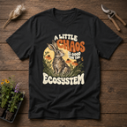 A Little Chaos T-Shirt