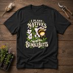 Bumblebutt Natives T-Shirt