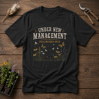 Under New Management Pollinators Only T-Shirt