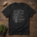 Wildflowers Are My Love Language T-Shirt