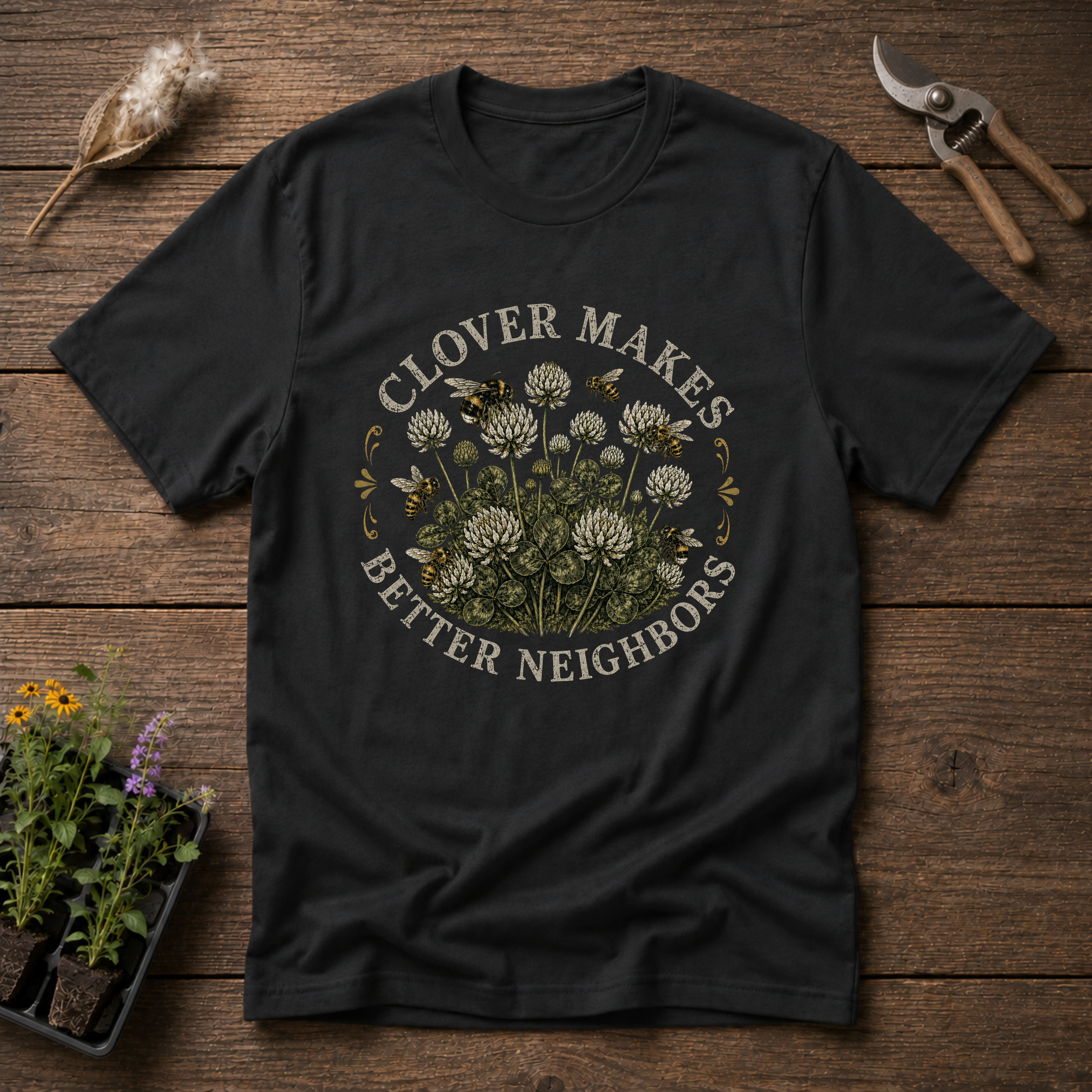 Clover Makes Better Neighbors T-Shirt