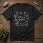 I'll Be In My Yard T-Shirt