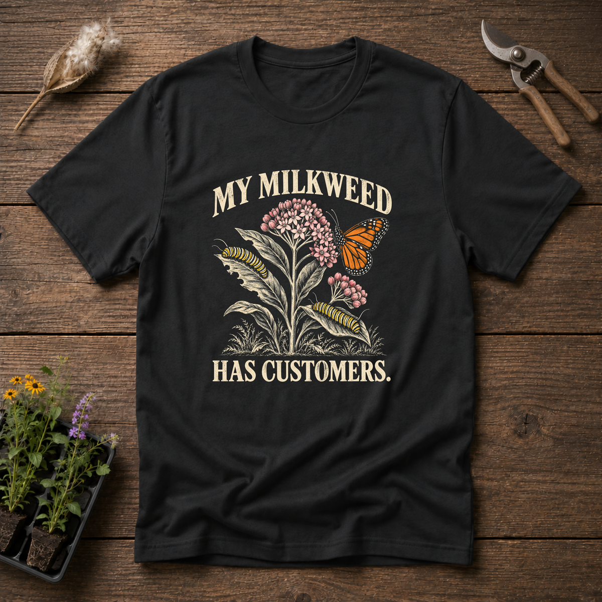 My Milkweed Customers T-Shirt in Black