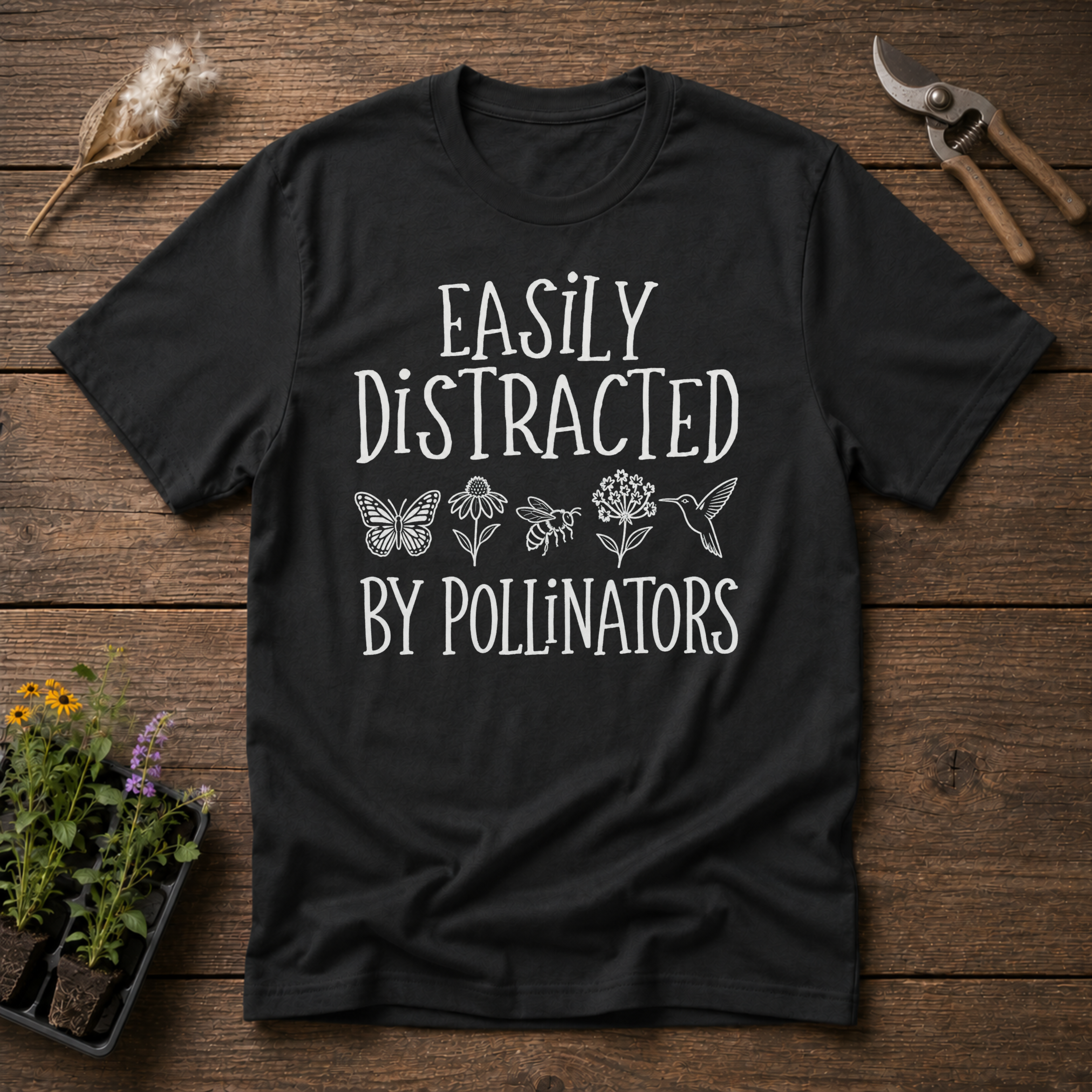 Easily Distracted By Polinators T-Shirt