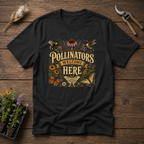 Pollinators Welcome Here T-Shirt