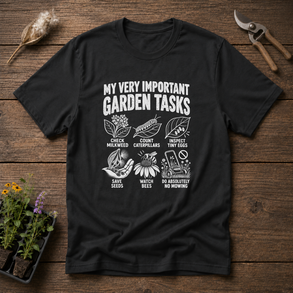 Garden Tasks T-Shirt