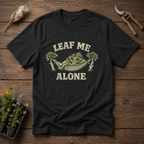 Leaf Me Alone T-Shirt