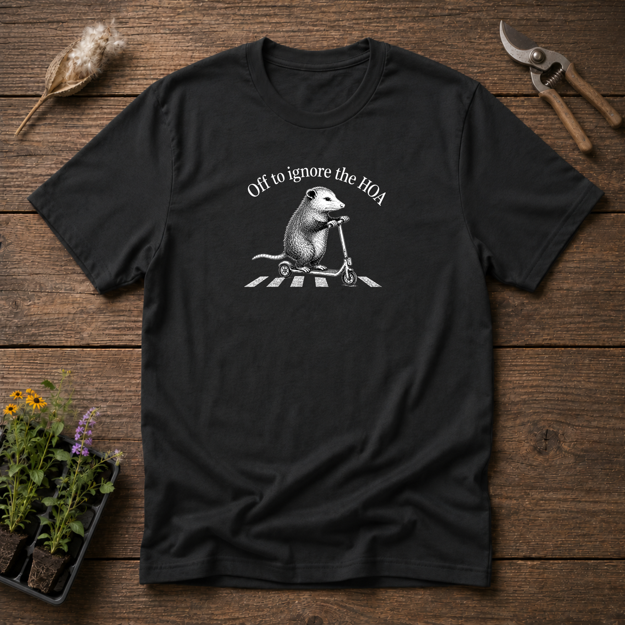 Ignore The HOA T-Shirt