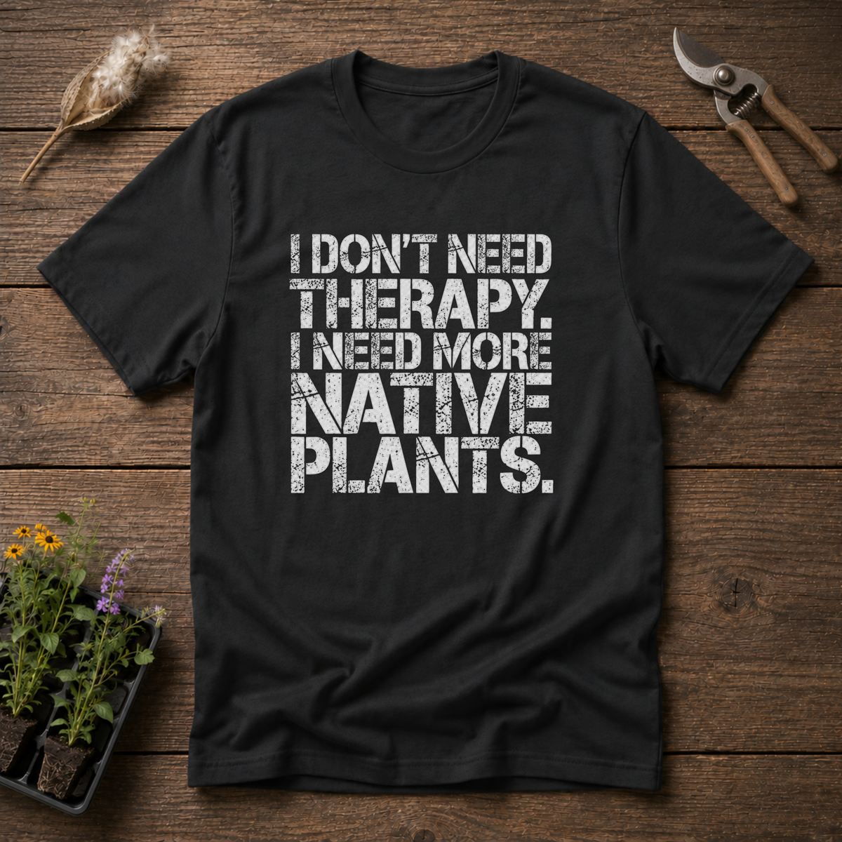 More Natives Please T-Shirt