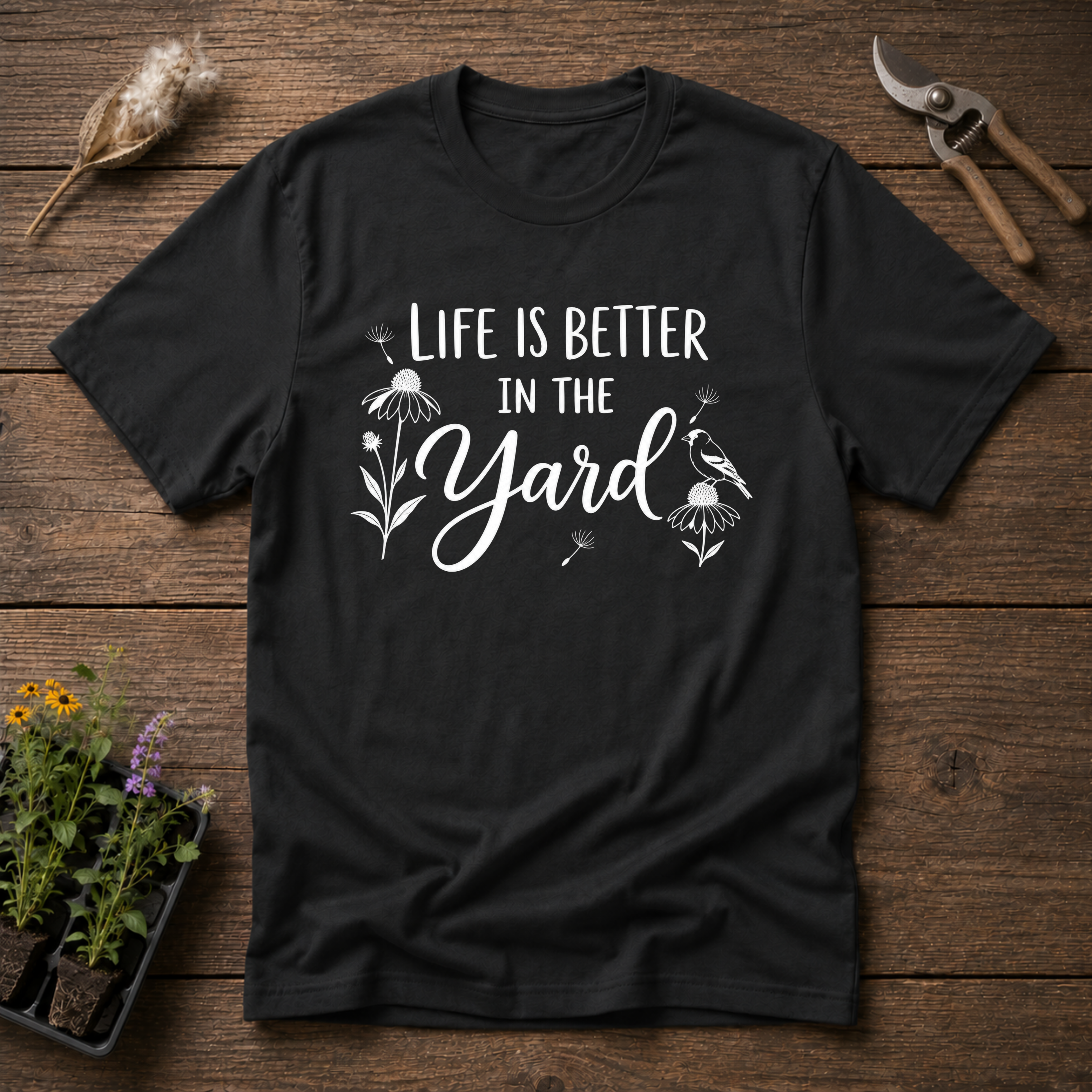 Life Is Better In The Yard T-Shirt