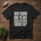 Grow 50 Plants T-Shirt in Black