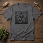 Let The Yard Go Wild T-Shirt