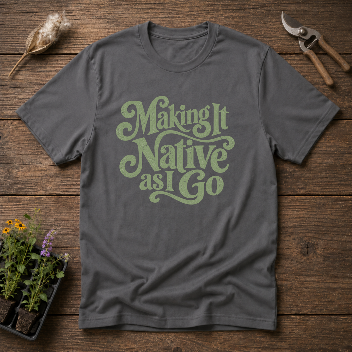 Making It Native T-Shirt