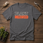 Plant Milkweed T-Shirt
