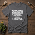 Native Plant Sayings T-Shirt