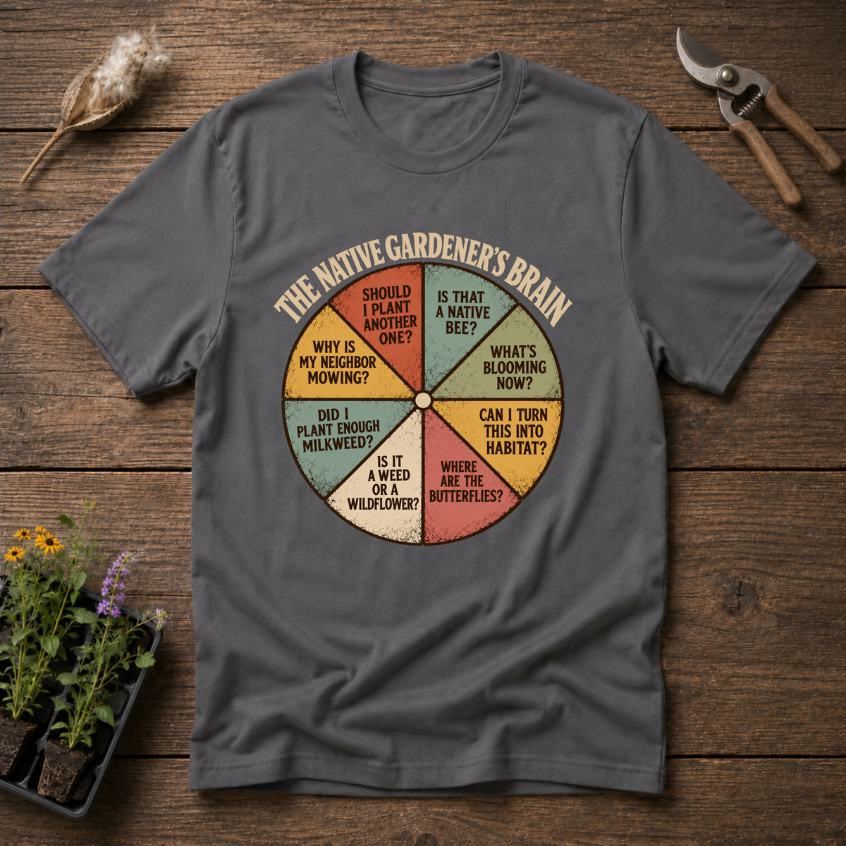 Native Gardener’s Brain T-Shirt