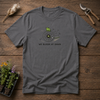 We Bloom At Dawn T-Shirt