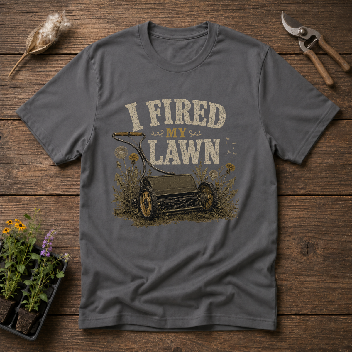 Fired My Lawn T-Shirt