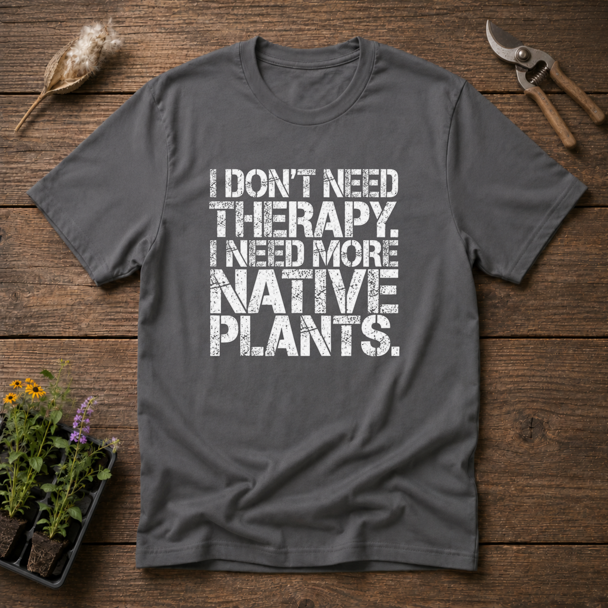 More Natives Please T-Shirt