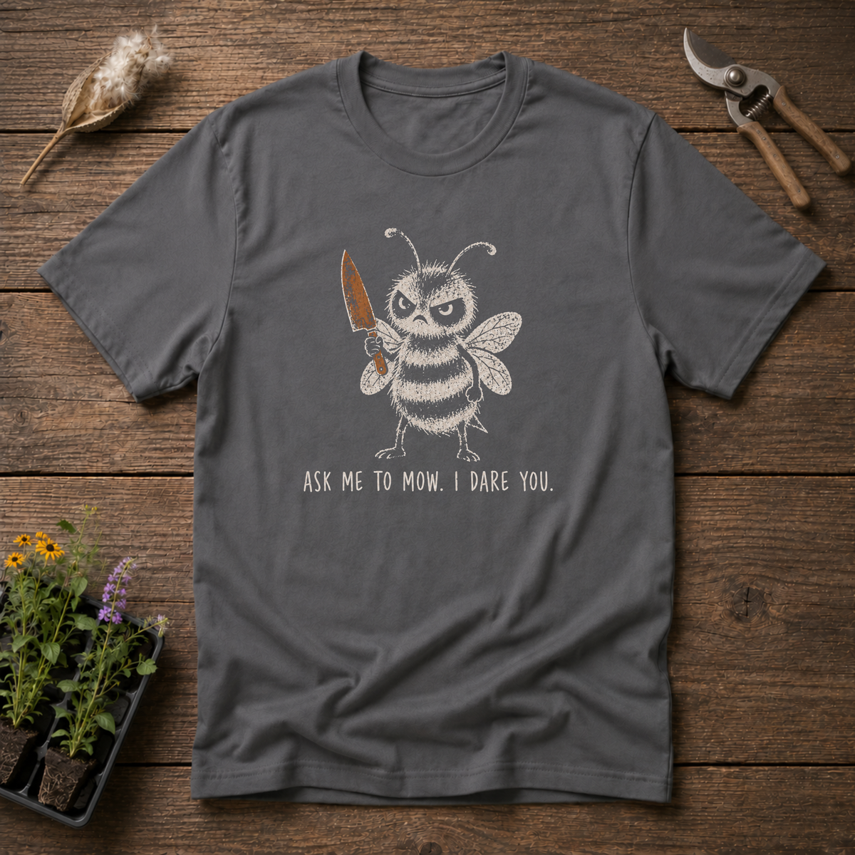 Mow If Dared T-Shirt