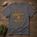 Home Is Where The Habitat Is T-Shirt