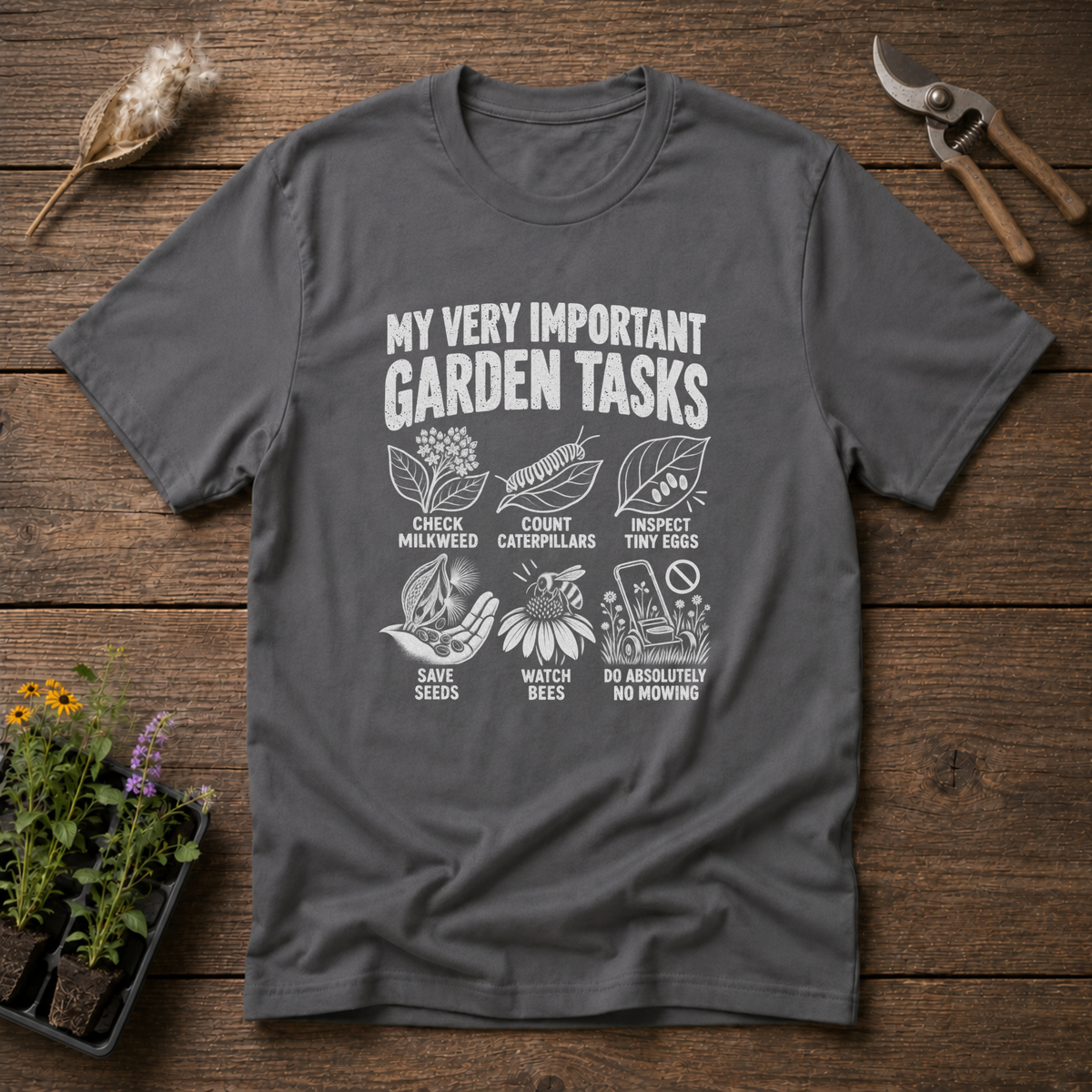 Garden Tasks T-Shirt