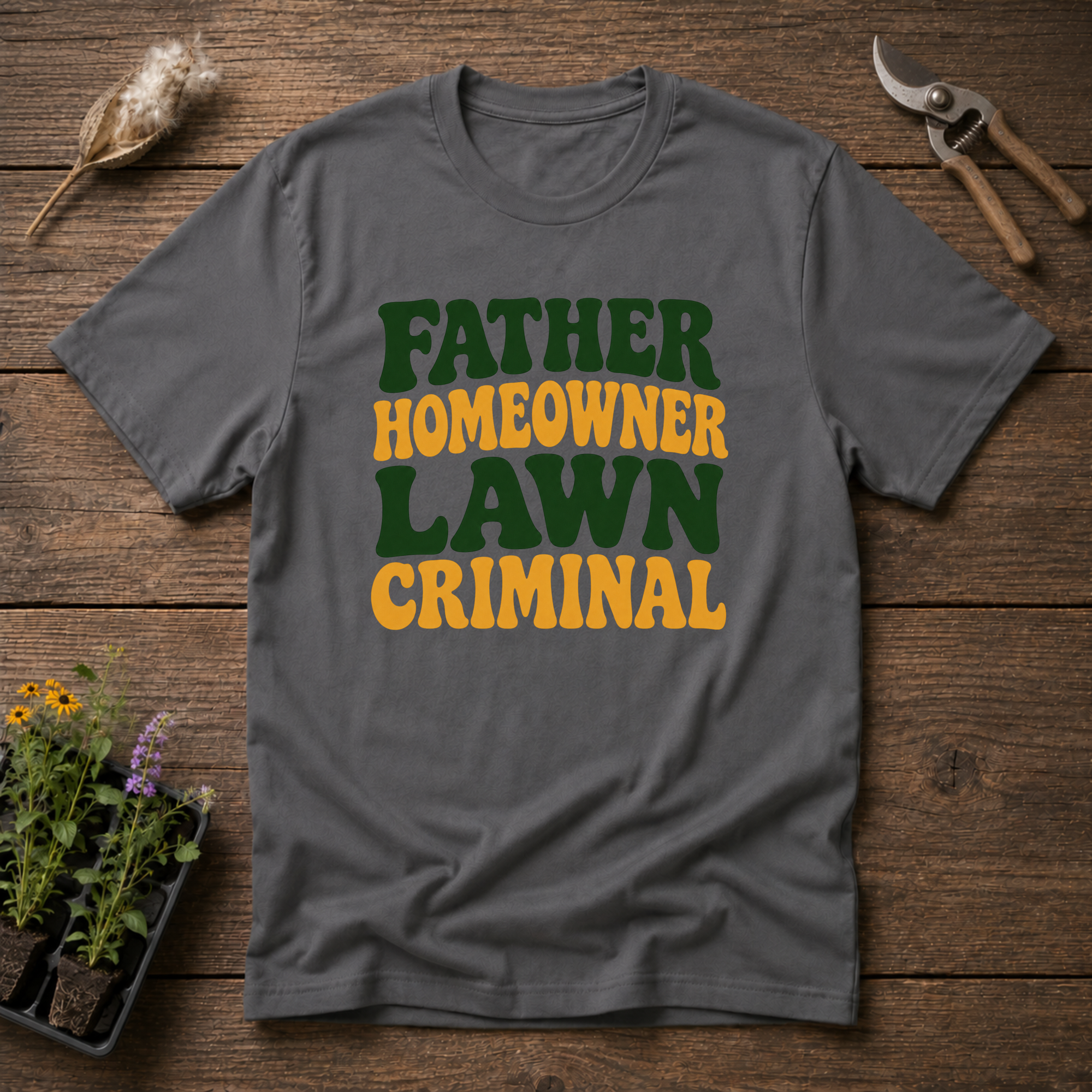 Dad Lawn Criminal T-Shirt