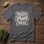 Native Plant Nerd T-Shirt