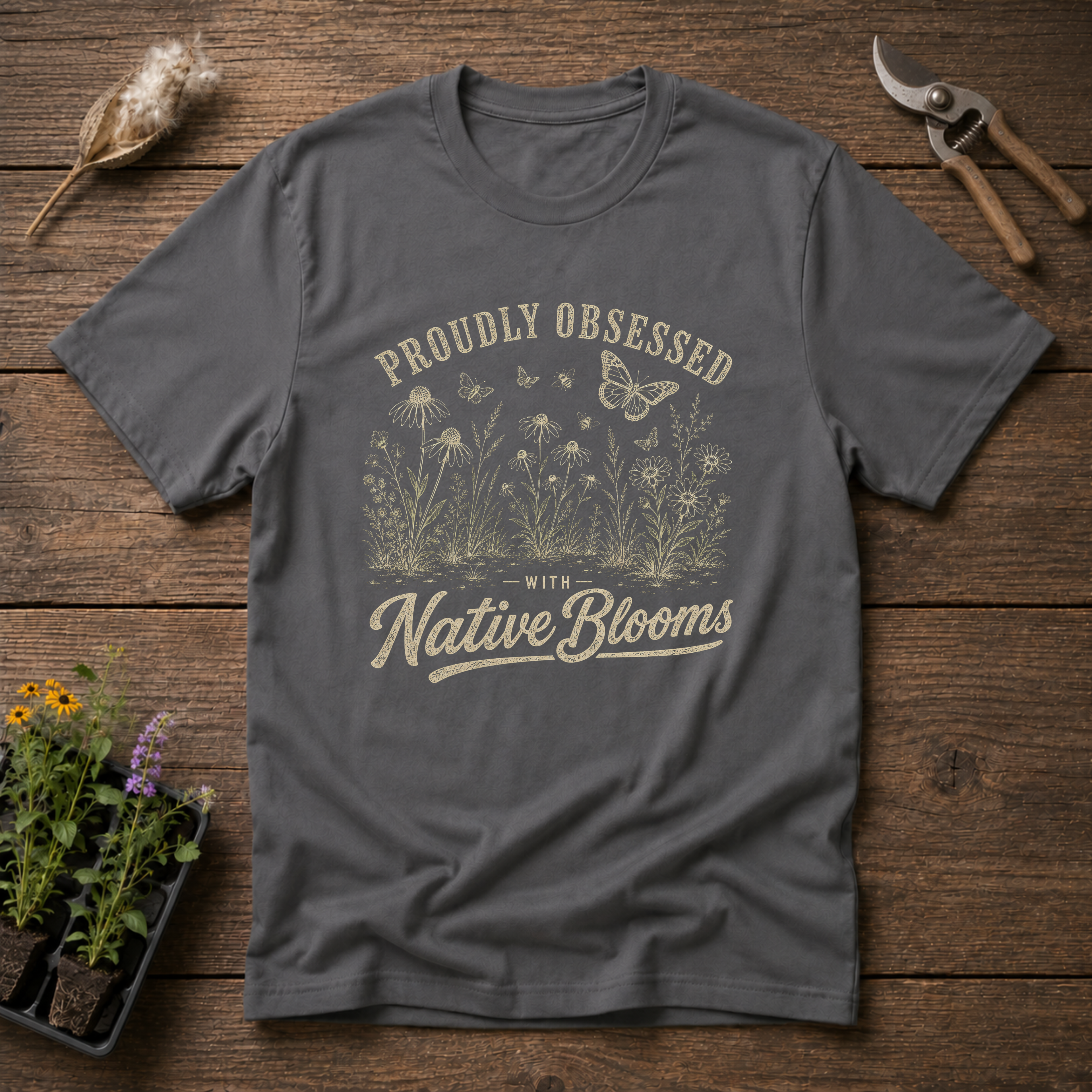 Proudly Obsessed With Native Blooms T-Shirt