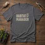 Habitat Manager T-Shirt