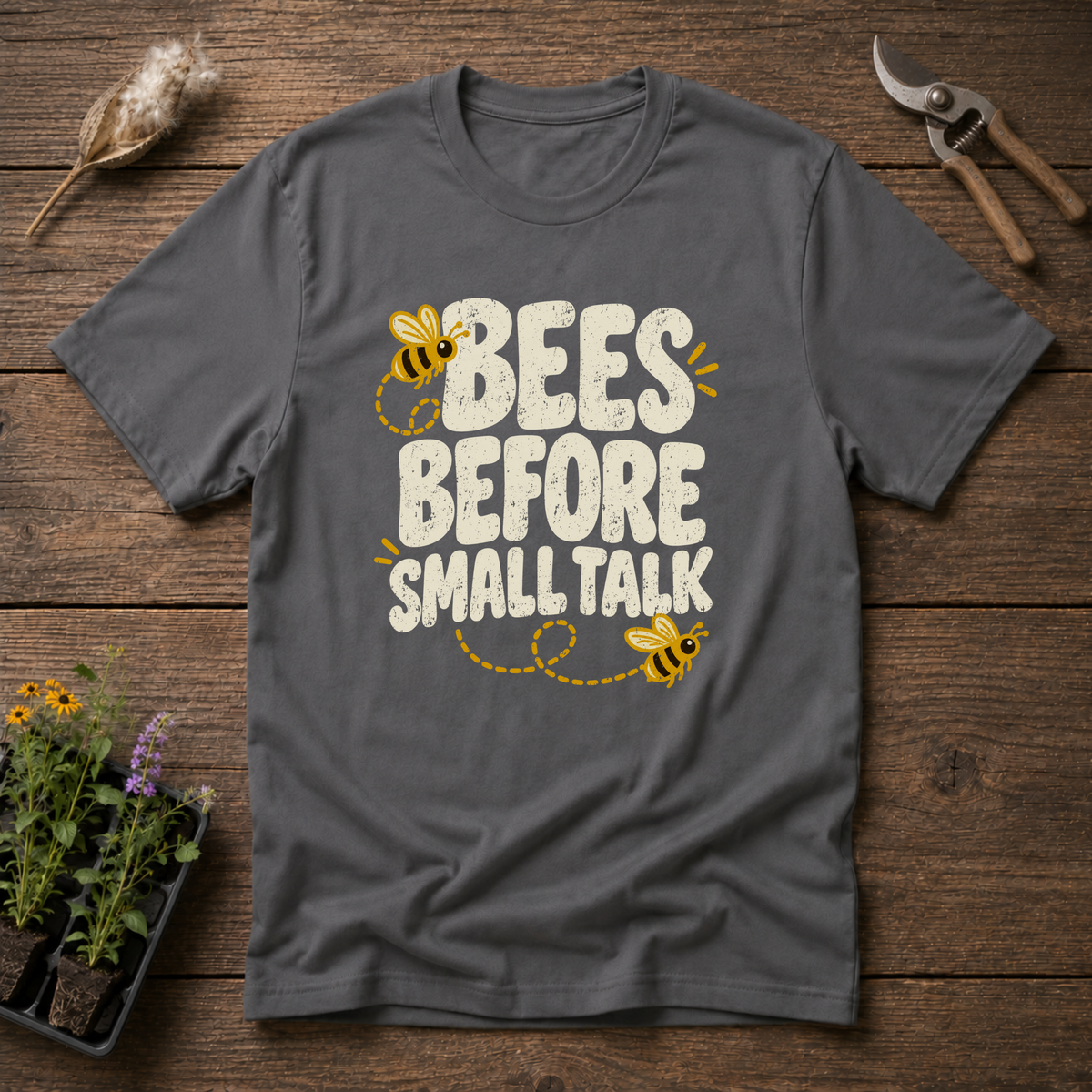 Bees Before Talk T-Shirt