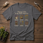 Things I Do In My Native Plant Era T-Shirt