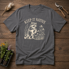 Keep It Native T-Shirt