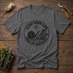 Slow Down T-Shirt