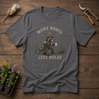 More Roots Less Rules T-Shirt