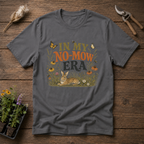In My No Mow Era T-Shirt