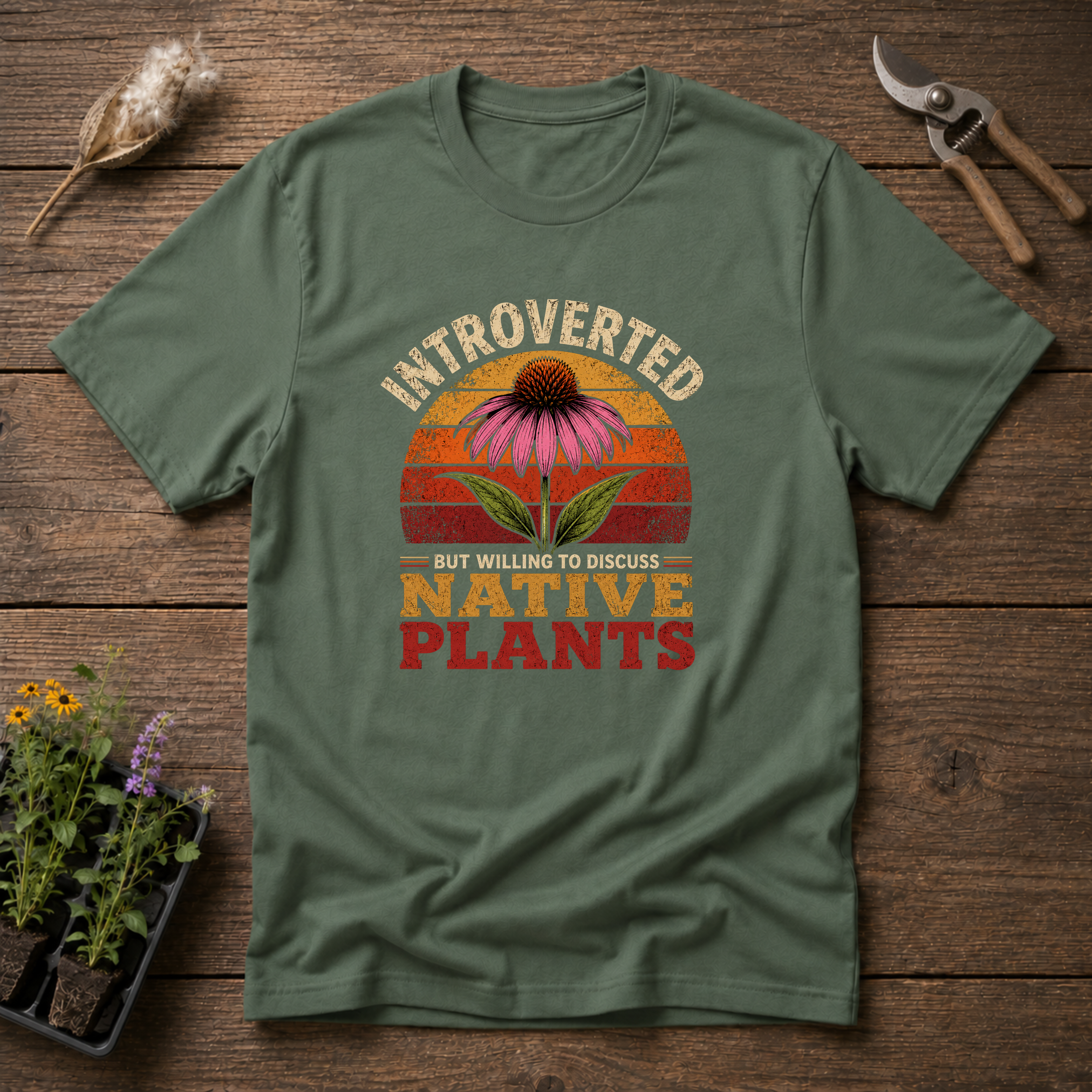 Introverted But Willing To Discuss Native Plants T-Shirt