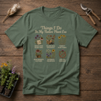 Things I Do In My Native Plant Era T-Shirt