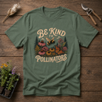 Be Kind To Pollinators T-Shirt